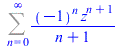 Sum(`/`(`*`(`^`(-1, n), `*`(`^`(z, `+`(n, 1)))), `*`(`+`(n, 1))), n = 0 .. infinity)
