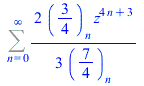 Sum(`+`(`/`(`*`(`/`(2, 3), `*`((`/`(3, 4))[n], `*`(`^`(z, `+`(`*`(4, `*`(n)), 3))))), `*`((`/`(7, 4))[n]))), n = 0 .. infinity)