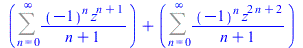 `+`(Sum(`/`(`*`(`^`(-1, n), `*`(`^`(z, `+`(n, 1)))), `*`(`+`(n, 1))), n = 0 .. infinity), Sum(`/`(`*`(`^`(-1, n), `*`(`^`(z, `+`(`*`(2, `*`(n)), 2)))), `*`(`+`(n, 1))), n = 0 .. infinity))