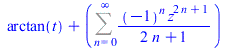 `+`(arctan(t), Sum(`/`(`*`(`^`(-1, n), `*`(`^`(z, `+`(`*`(2, `*`(n)), 1)))), `*`(`+`(`*`(2, `*`(n)), 1))), n = 0 .. infinity))