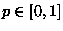 $p\in[0,1]$