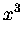 $\displaystyle x^3$
