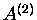 $ A^{(2)}$